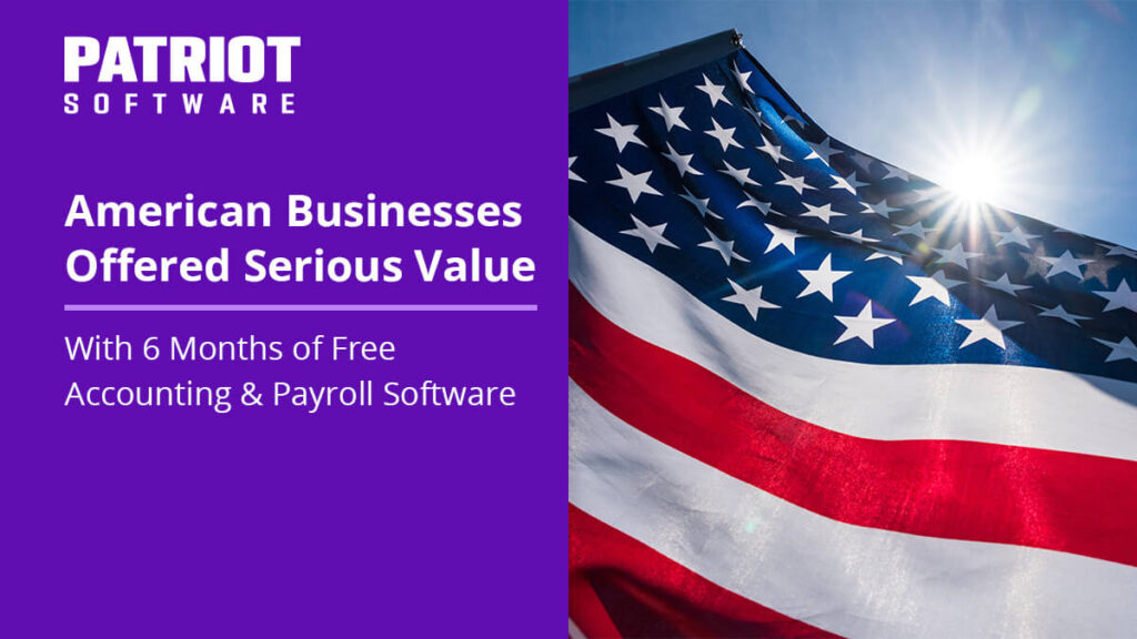 American businesses offered serious value with 6 months of free accounting & payroll software from Patriot Software.