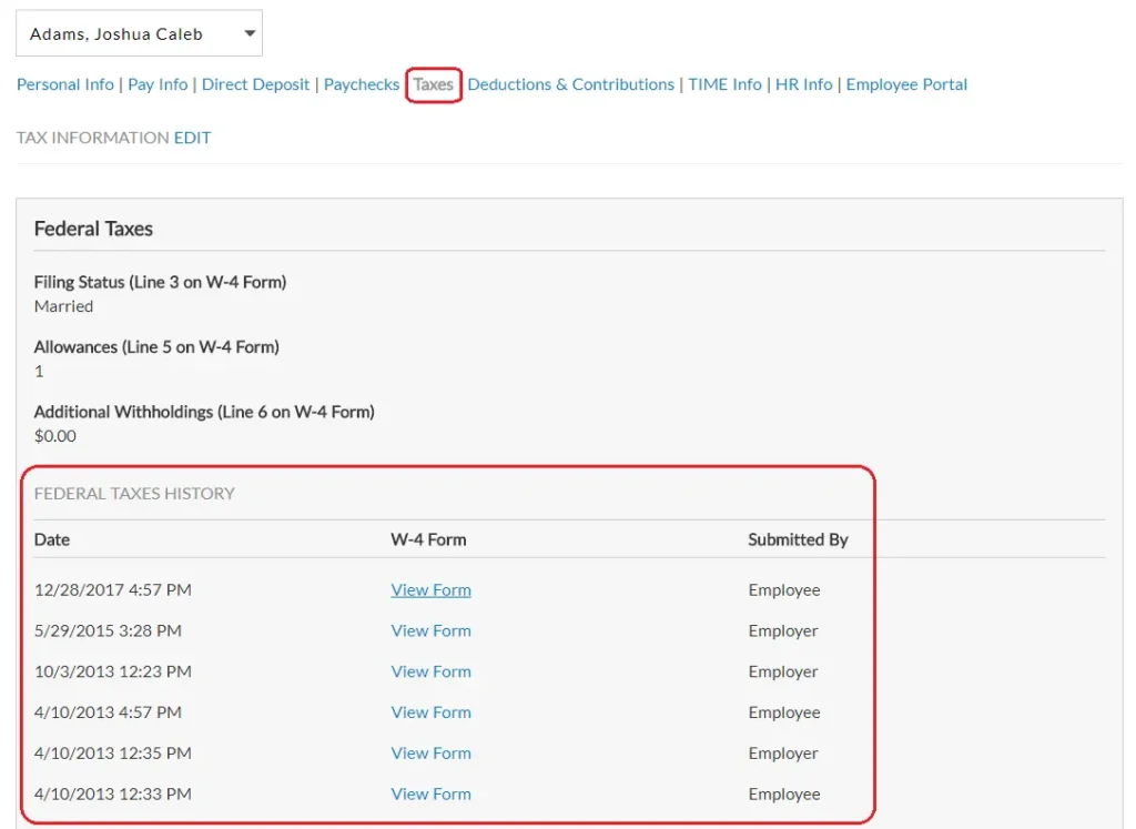 The federal filing history shows the date and times a W-4 was changed, who made the change, and provides a link to the electronic version of the W-4 form.