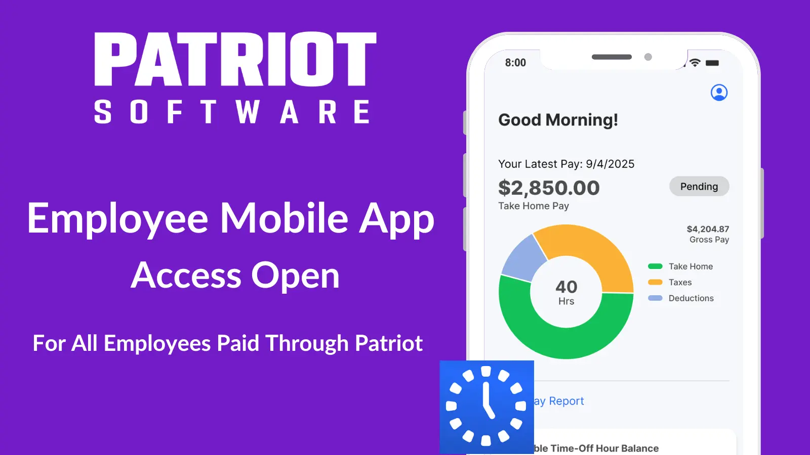 Employee mobile app access open to all employees paid through Patriot.